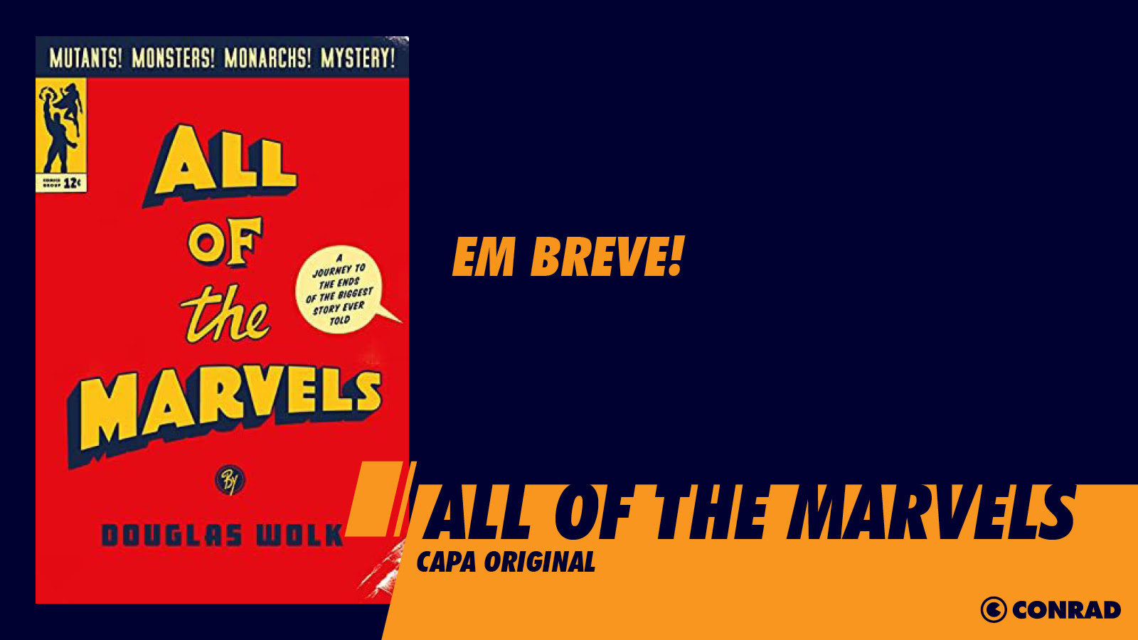 All of the Marvels: A Journey to the Ends by Wolk, Douglas